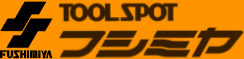 TOOL SPOT フシミヤ